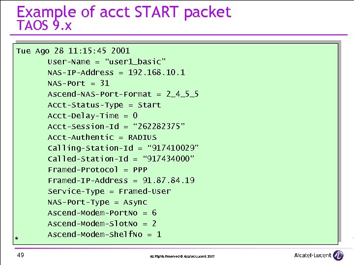 Example of acct START packet TAOS 9. x Tue Ago 28 11: 15: 45