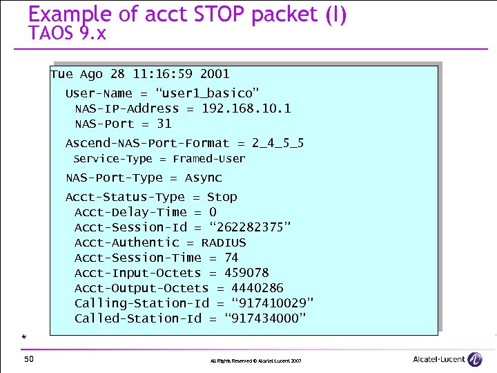 Example of acct STOP packet (I) TAOS 9. x Tue Ago 28 11: 16: