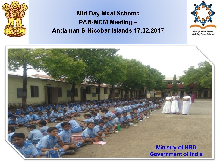 Mid Day Meal Scheme PAB-MDM Meeting – Andaman & Nicobar Islands 17. 02. 2017