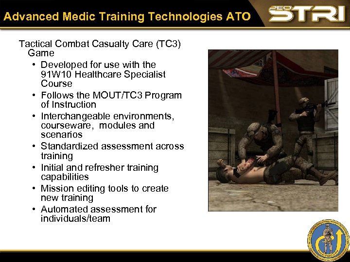 Advanced Medic Training Technologies ATO Tactical Combat Casualty Care (TC 3) Game • Developed