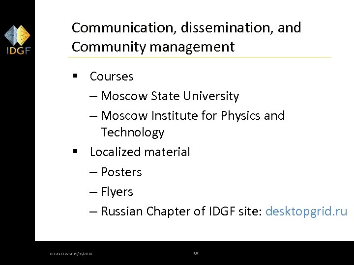 Communication, dissemination, and Community management § Courses – Moscow State University – Moscow Institute
