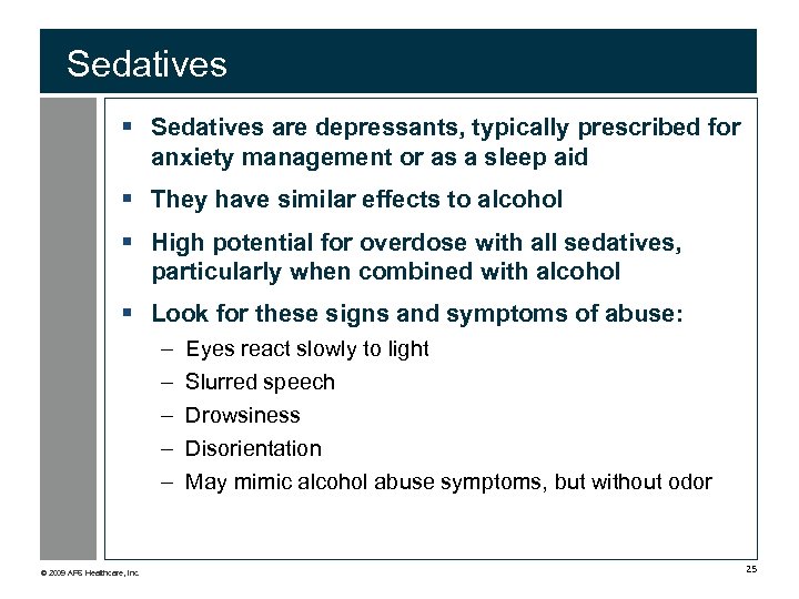Sedatives § Sedatives are depressants, typically prescribed for anxiety management or as a sleep