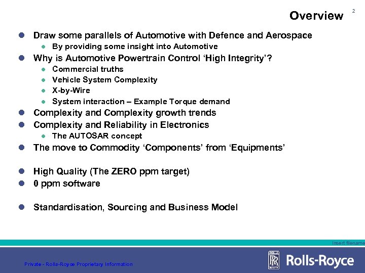 Overview 2 l Draw some parallels of Automotive with Defence and Aerospace l By
