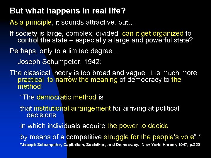 But what happens in real life? As a principle, it sounds attractive, but… If