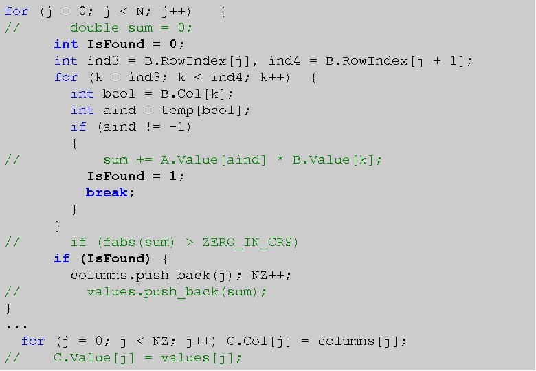 for (j = 0; j < N; j++) { //Двухфазная последовательная реализация… double sum