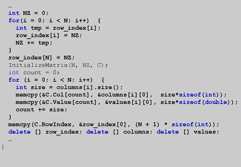 … int NZ = 0; for(i = 0; i < N; i++) { int