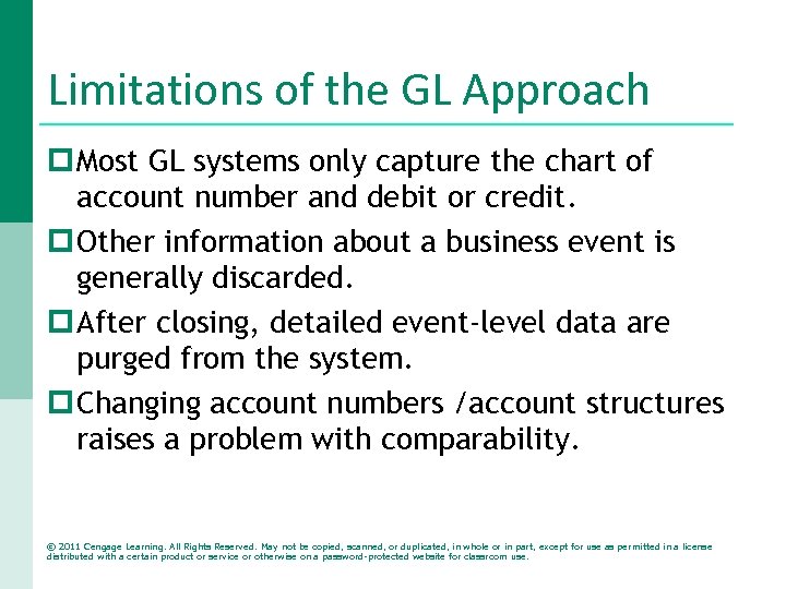 Limitations of the GL Approach p Most GL systems only capture the chart of