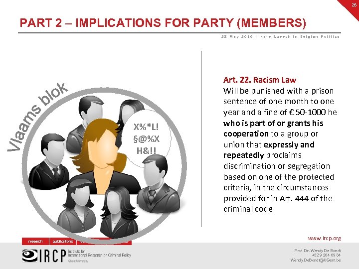 26 PART 2 – IMPLICATIONS FOR PARTY (MEMBERS) 28 May 2016 | Hate Speech