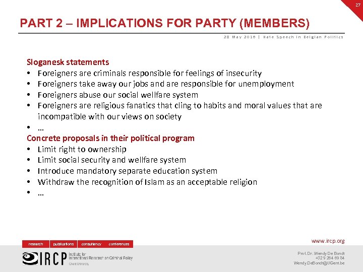 27 PART 2 – IMPLICATIONS FOR PARTY (MEMBERS) 28 May 2016 | Hate Speech