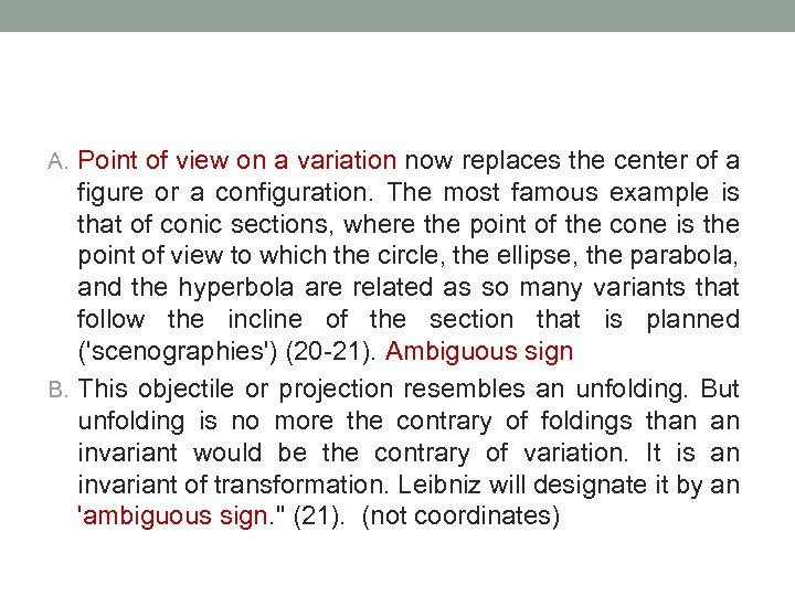 A. Point of view on a variation now replaces the center of a figure