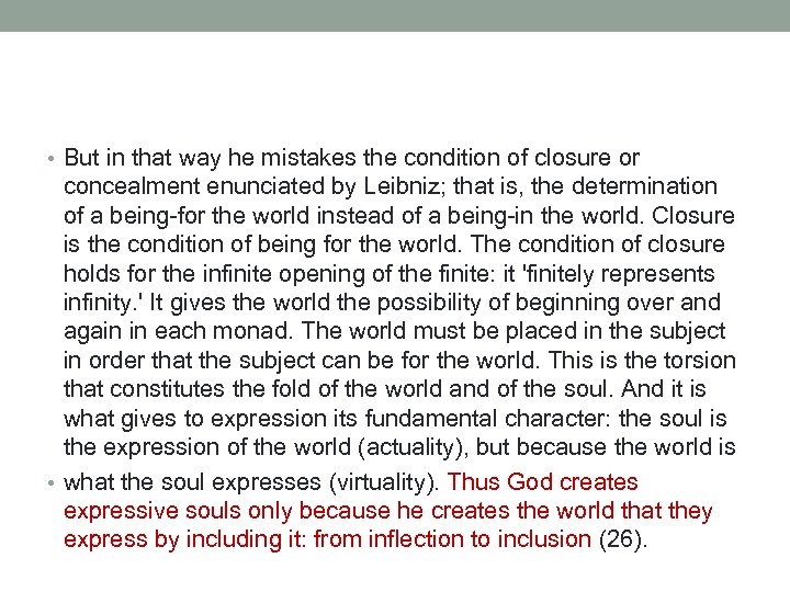  • But in that way he mistakes the condition of closure or concealment