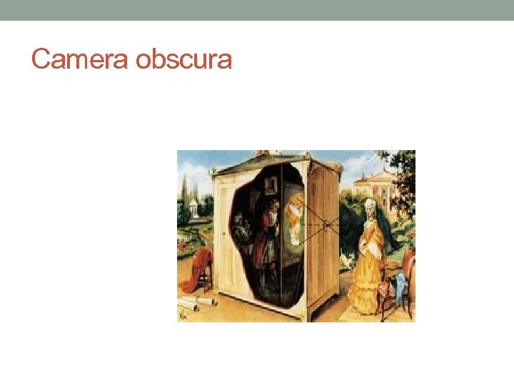 Camera obscura 