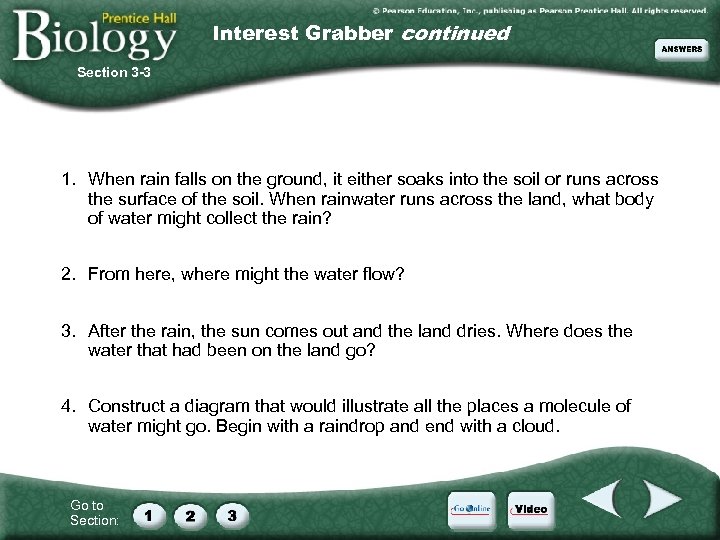 Interest Grabber continued Section 3 -3 1. When rain falls on the ground, it