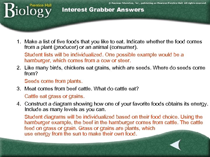 Interest Grabber Answers 1. Make a list of five foods that you like to
