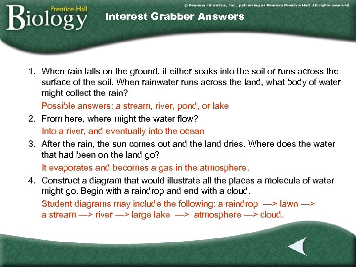 Interest Grabber Answers 1. When rain falls on the ground, it either soaks into