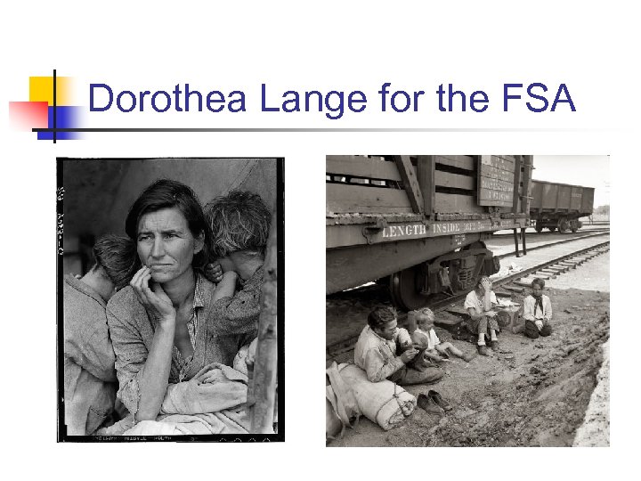 Dorothea Lange for the FSA 