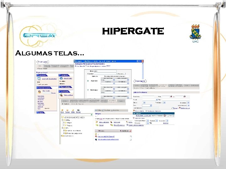 HIPERGATE Algumas telas. . . 