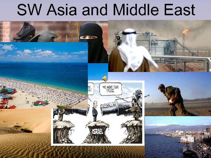 SW Asia and Middle East 
