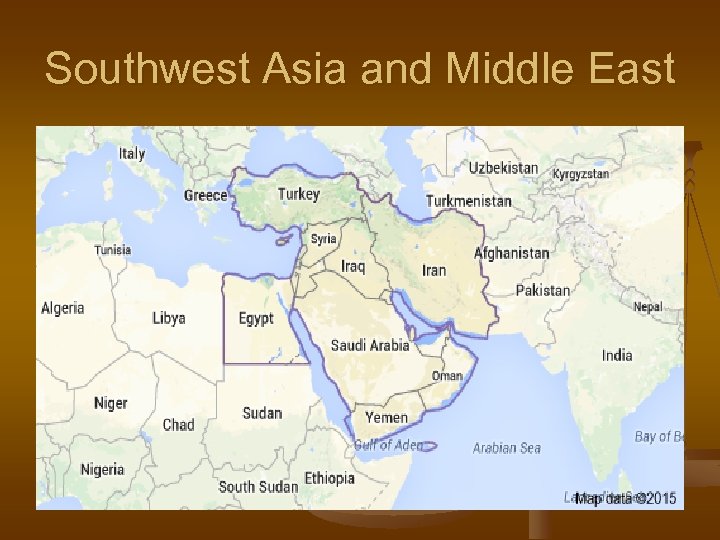 Southwest Asia and Middle East 