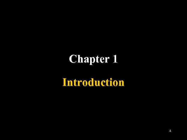 Chapter 1 Introduction 4 