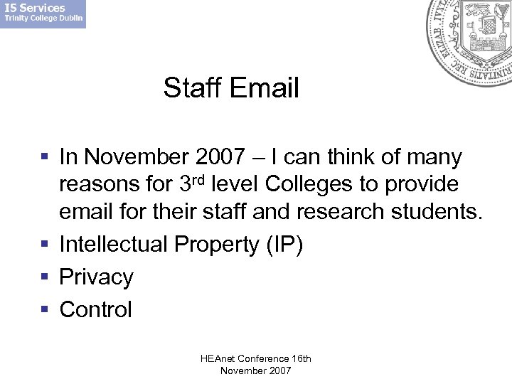 Staff Email § In November 2007 – I can think of many reasons for