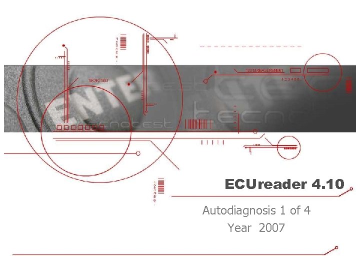 ECUreader 4. 10 Autodiagnosis 1 of 4 Year 2007 