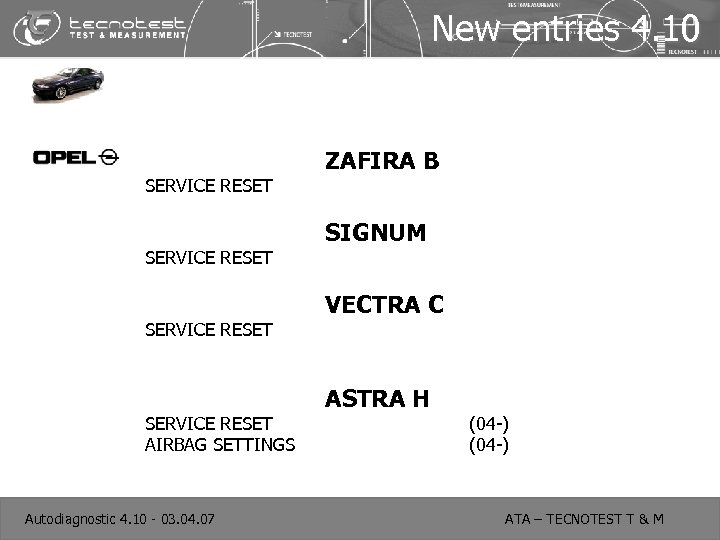 New entries 4. 10 SERVICE RESET AIRBAG SETTINGS Autodiagnostic 4. 10 - 03. 04.
