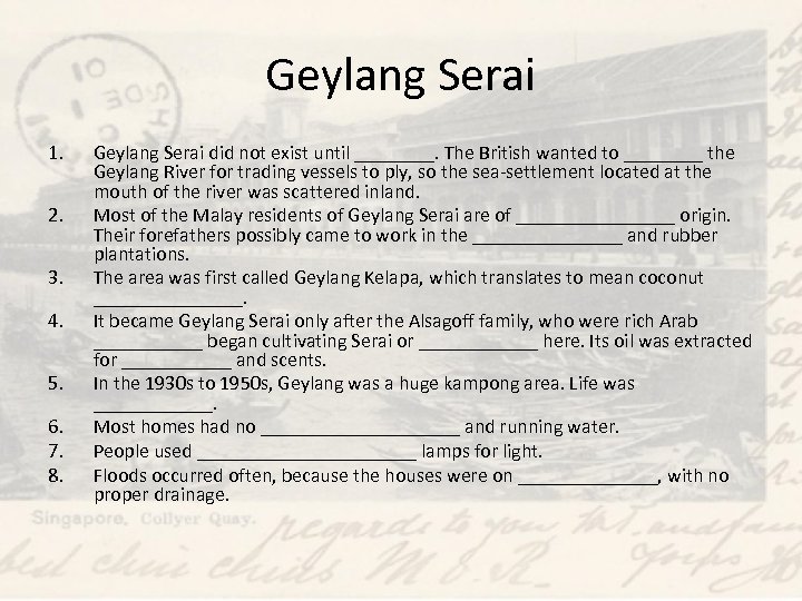 Geylang Serai 1. 2. 3. 4. 5. 6. 7. 8. Geylang Serai did not