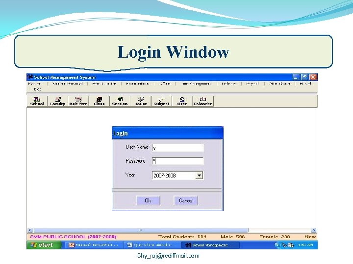 Login Window Ghy_raj@rediffmail. com 