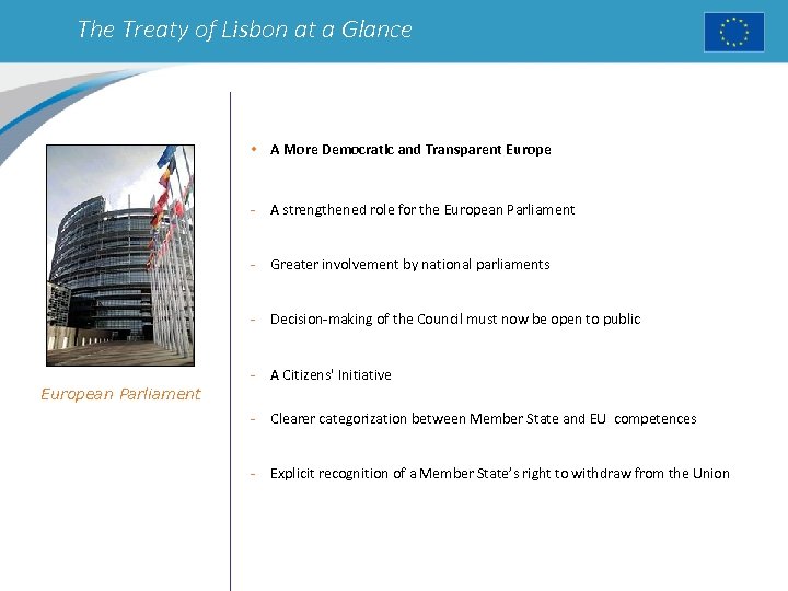 The Treaty of Lisbon at a Glance • A More Democratic and Transparent Europe