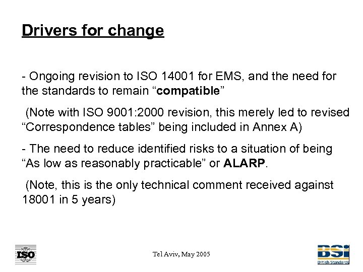 Drivers for change - Ongoing revision to ISO 14001 for EMS, and the need