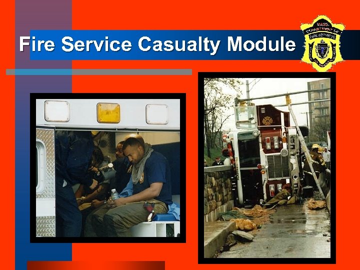 Fire Service Casualty Module 5 -1 