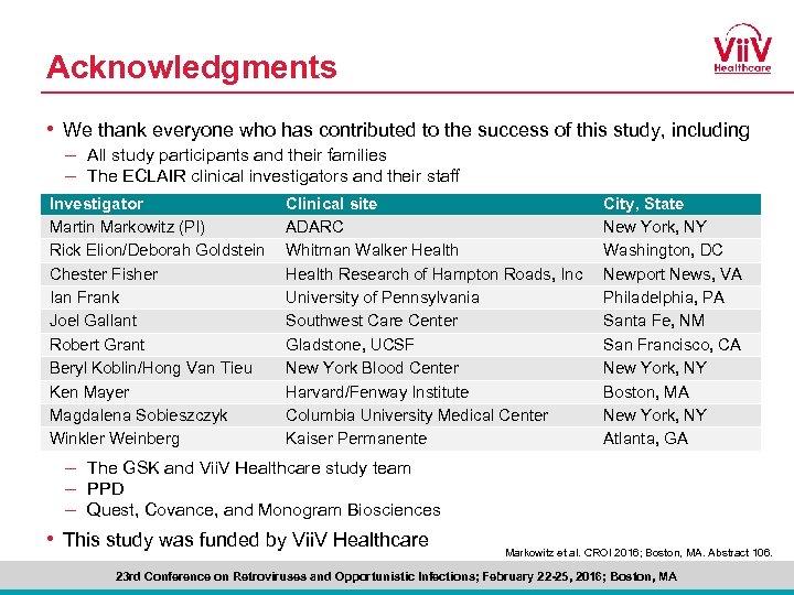 Acknowledgments • We thank everyone who has contributed to the success of this study,