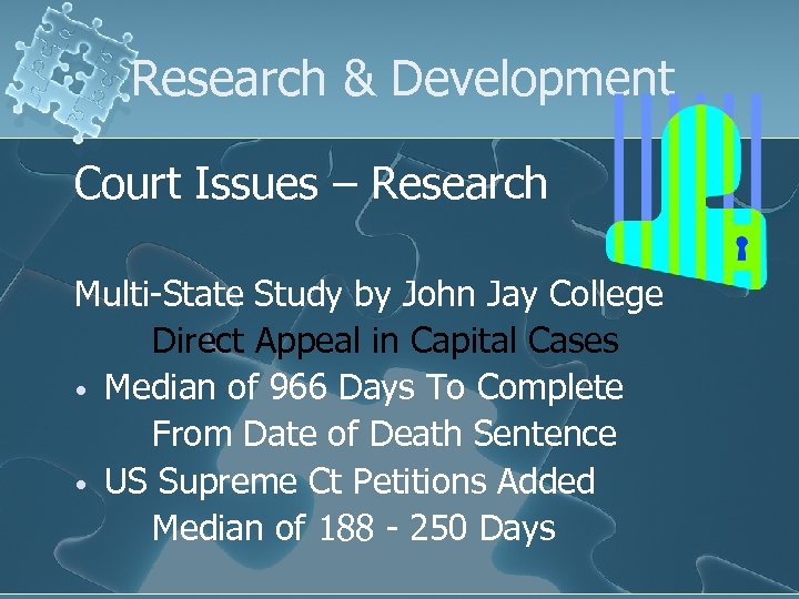 Research & Development Court Issues – Research Multi-State Study by John Jay College Direct