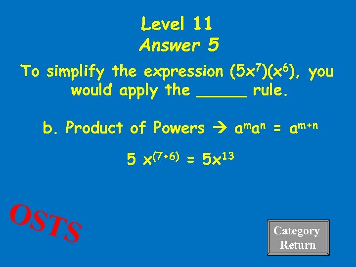 Level 11 Answer 5 To simplify the expression (5 x 7)(x 6), you would
