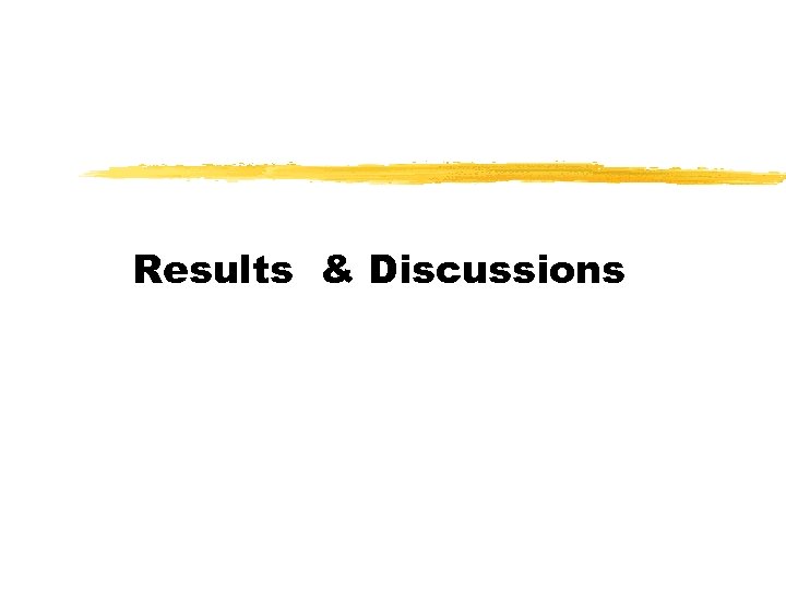 Results & Discussions 