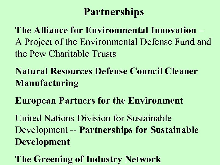 Partnerships The Alliance for Environmental Innovation – A Project of the Environmental Defense Fund