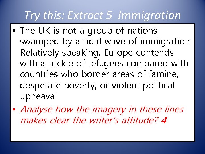 Try this: Extract 5 Immigration • The UK is not a group of nations