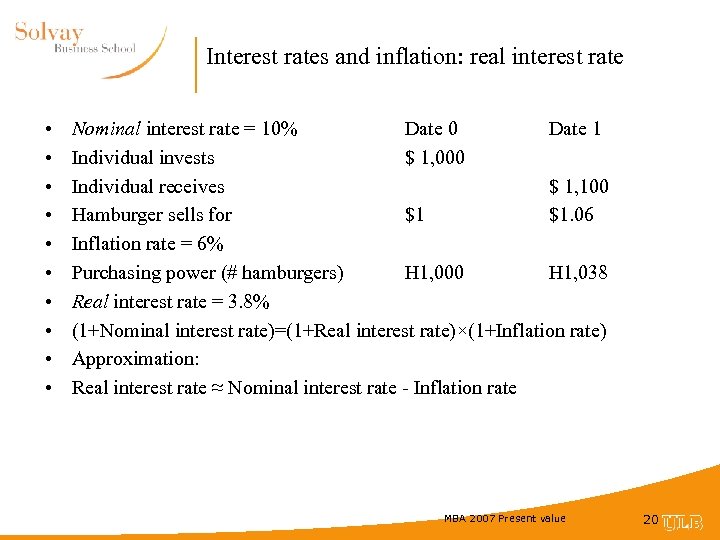 Interest rates and inflation: real interest rate • • • Nominal interest rate =