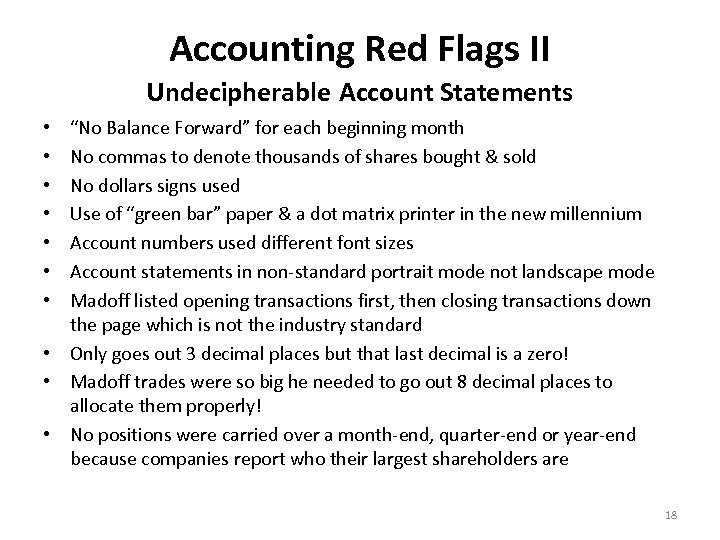 Accounting Red Flags II Undecipherable Account Statements “No Balance Forward” for each beginning month
