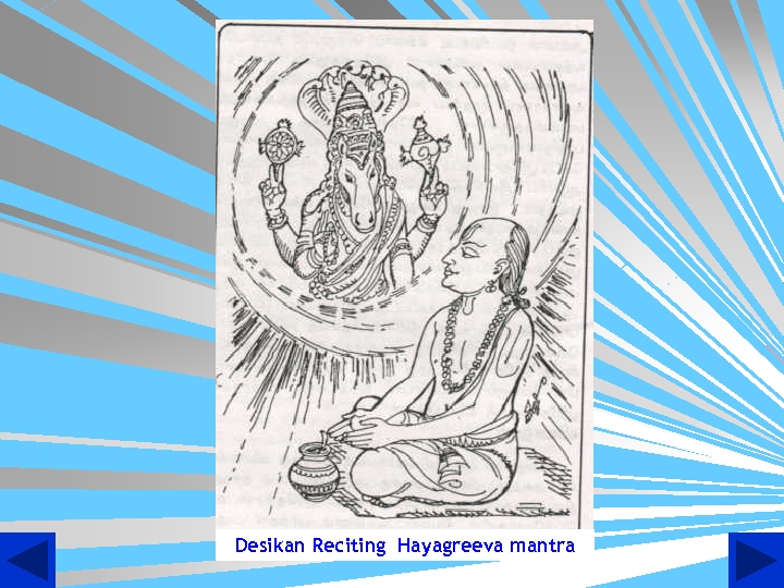 Desikan Reciting Hayagreeva mantra 