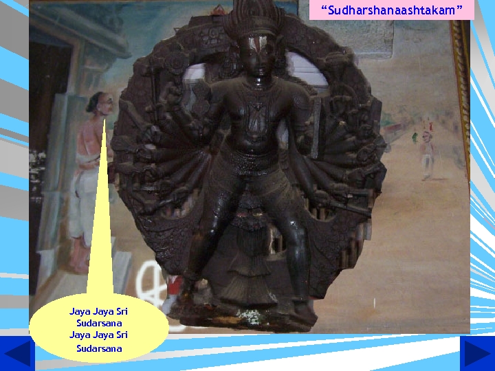 “Sudharshanaashtakam” Jaya Sri Sudarsana 