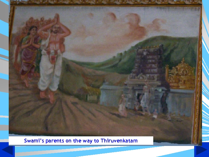 Swami’s parents on the way to Thiruvenkatam 