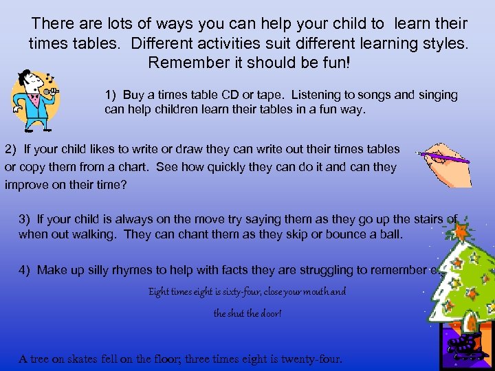 There are lots of ways you can help your child to learn their times