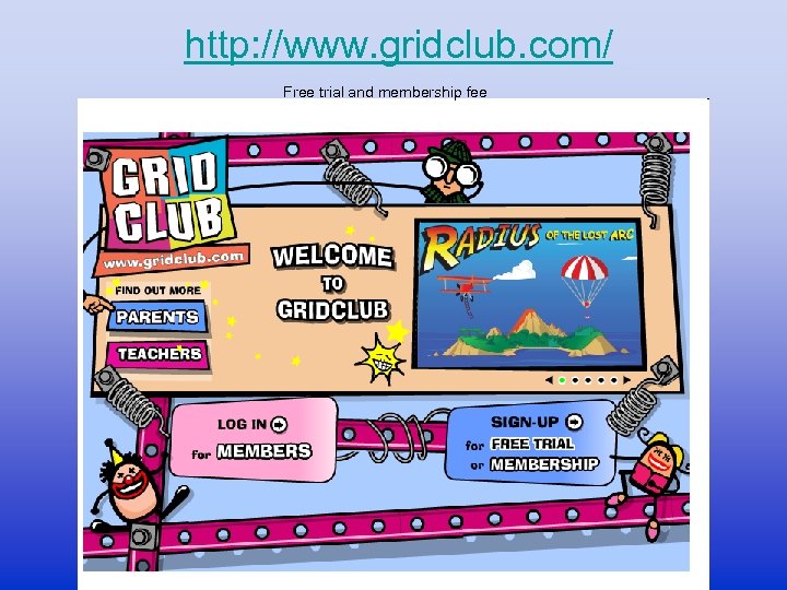 http: //www. gridclub. com/ Free trial and membership fee 