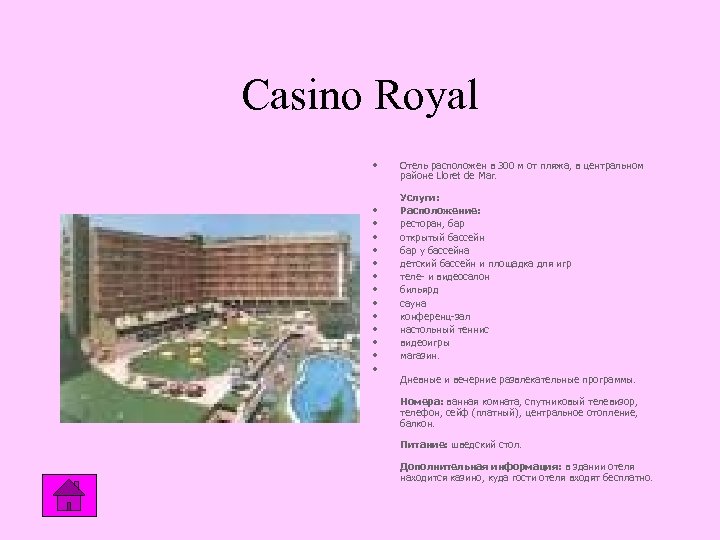Casino Royal • • • • Отель расположен в 300 м от пляжа, в
