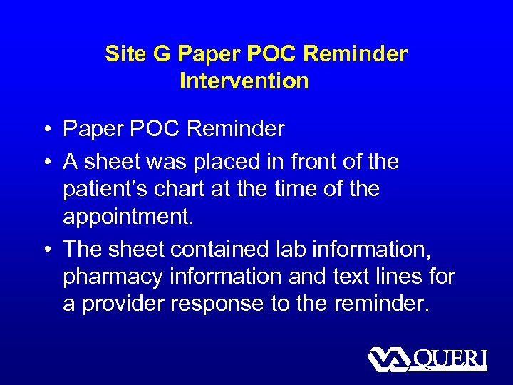Site G Paper POC Reminder Intervention • Paper POC Reminder • A sheet was