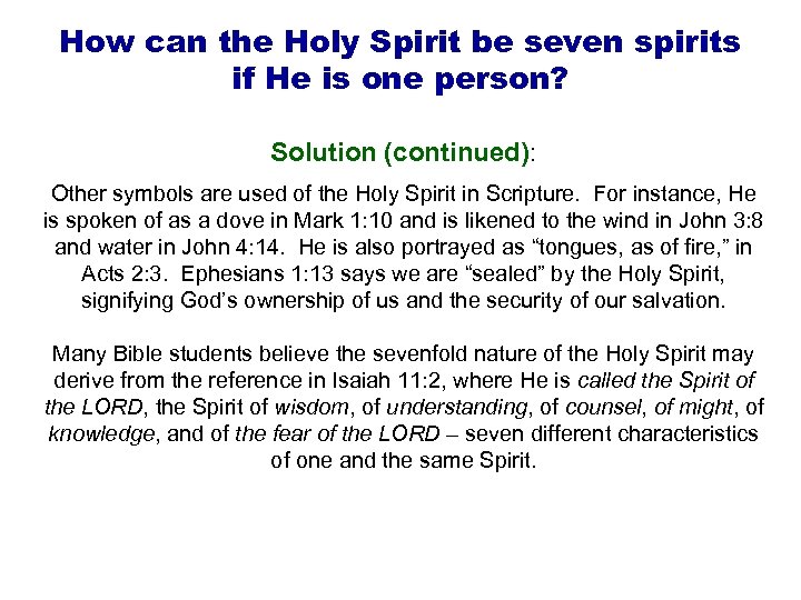 How can the Holy Spirit be seven spirits if He is one person? Solution
