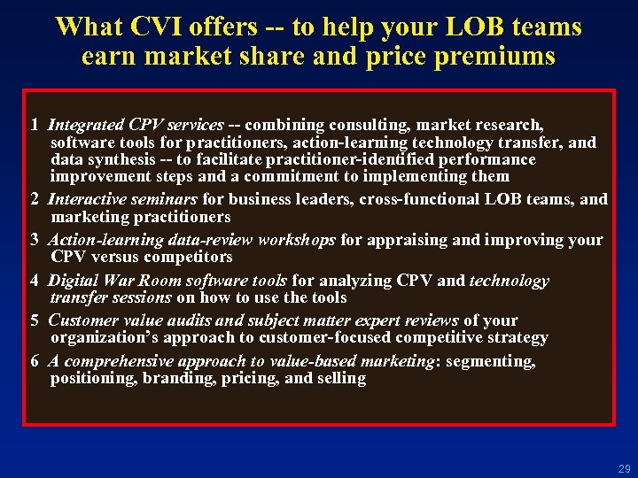 What CVI offers -- to help your LOB teams earn market share and price