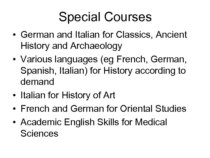 Special Courses • German and Italian for Classics, Ancient History and Archaeology • Various